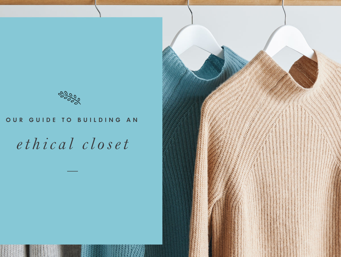 Let's Talk: Building an Ethical Closet