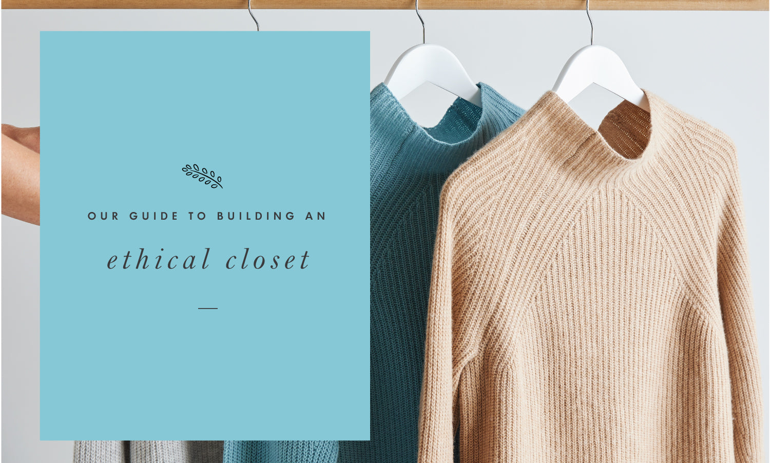 Let's Talk: Building an Ethical Closet