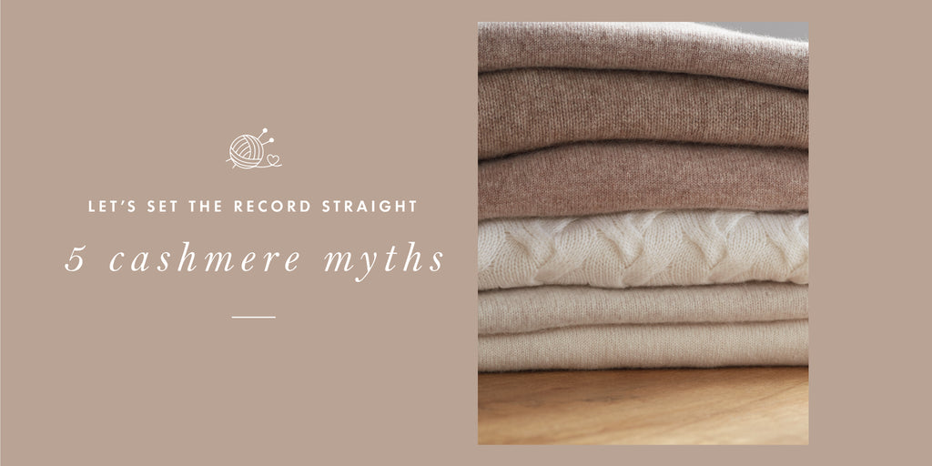 5 Cashmere Myths