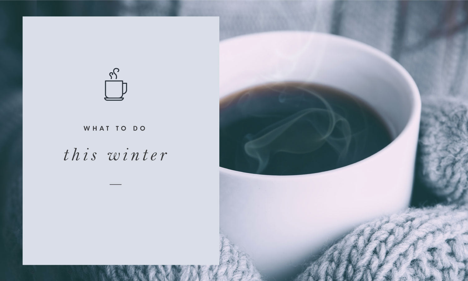 Our Guide to Melbourne This Winter