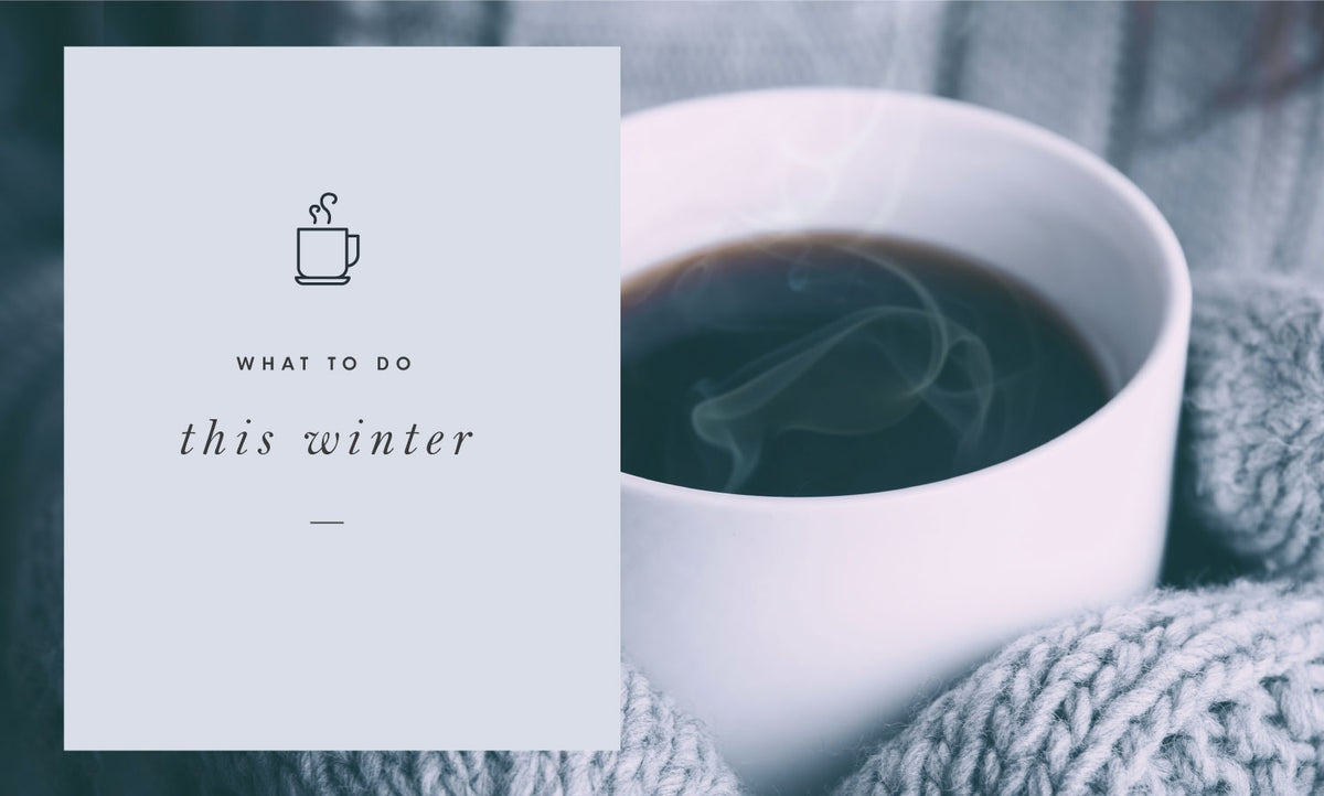 Our Guide to Melbourne This Winter