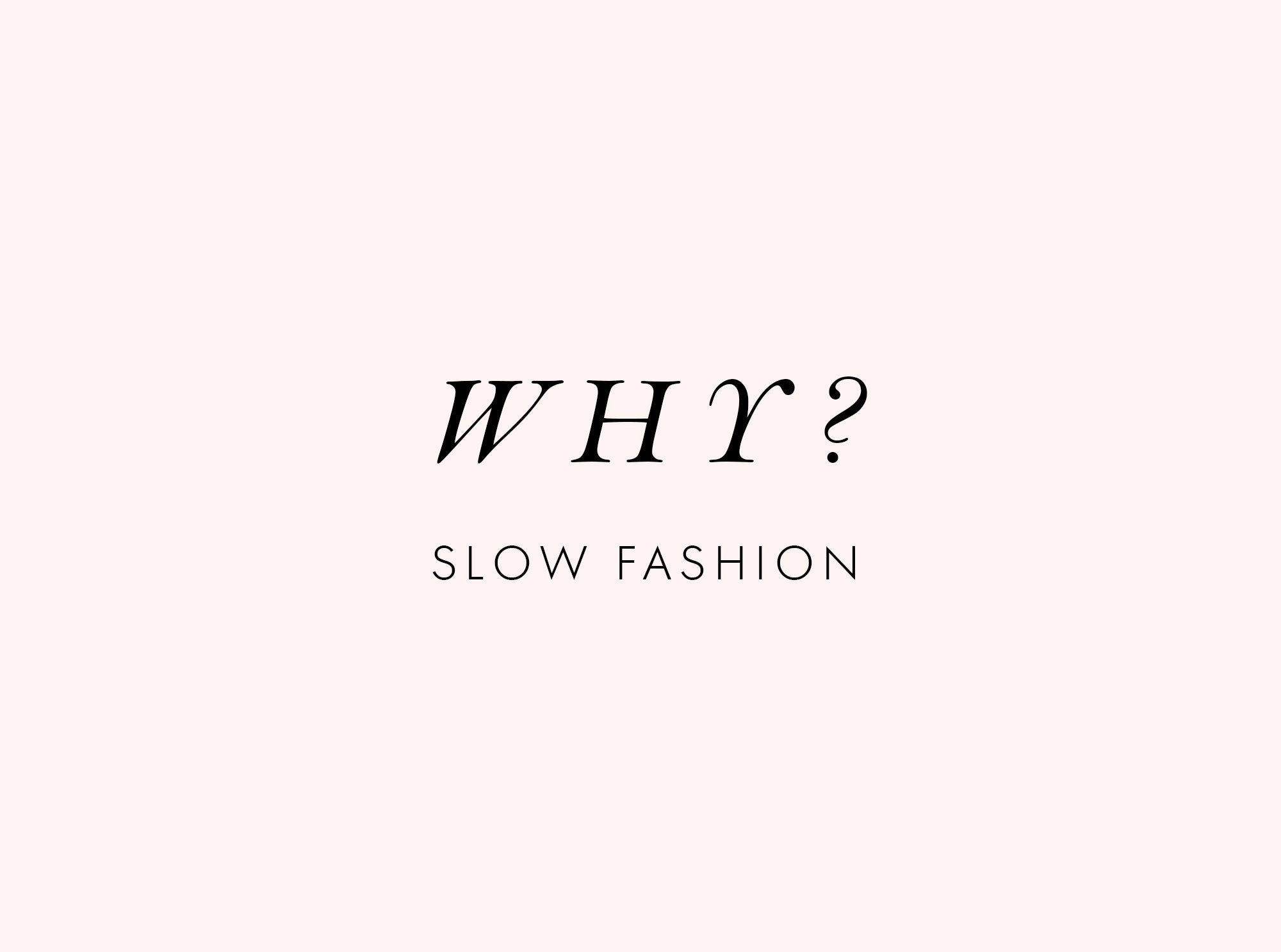 Slow Fashion
